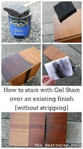 How To Stain With Gel Stain Over An Existing Finish Without Stripping The Weathered Door Staining Cabinets Gel Stain Furniture Makeover
