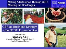 Corporate social responsibility in asian economies and the drivers that influence its practice bindu sharma. Csr Nestle