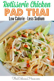 Rotisserie Chicken Pad Thai This Delicious House Recipe Easy Dinner Recipes Crockpot Chicken Pad Thai Dinner Recipes Crockpot