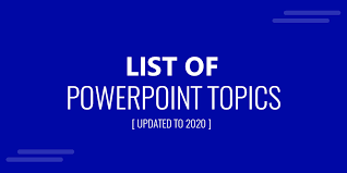 We did not find results for: List Of Powerpoint Topics