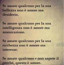 Amore Perche Modi Di Dire Italiani Citazioni D Amore Citazioni Edificanti