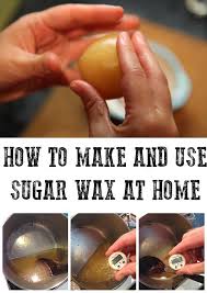 Sugar Wax How To Make And Use Sugar Wax At Home In 2020 Sugar Waxing Home Beauty Tips Body Care Routine