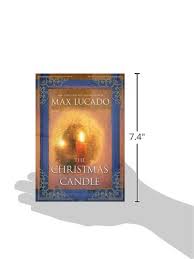 Amazon Com The Christmas Candle 9781401689940 Lucado Max Books