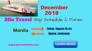 2go Promo Tickets 2020 To 2021 2go Travel Sea Sale Boat Trip Schedule Ticket Prices Page 17 Promo Fare Sea Sale Trip Schedules Ticket Rates Of 2go Travel Oceanjet Cokaliong Lite Ferries Etc