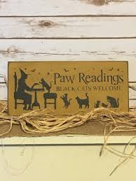 Halloween Decor Witch Sign Paw Readings Black Cats Primitive Halloween Decor Wood Sign Primitive Halloween Decor Daisy Patches Vintage Halloween Decorations