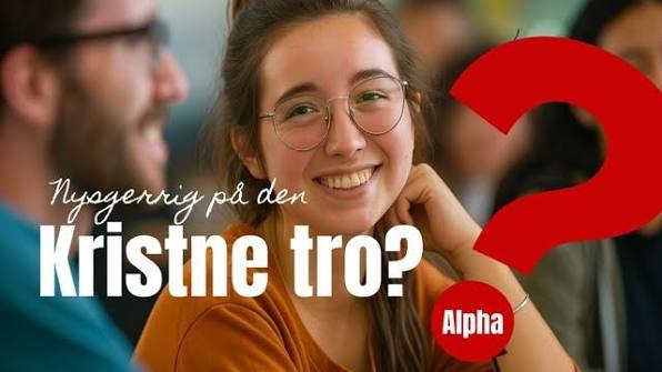 Alpha er et åbent og uformelt kursus for dig, der er nysgerrig på kristen  tro – eller gerne vil genbesøge den i fællesskab med andre. Her er plads  til spørgsmål, tvivl og