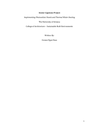 The information included in a writing plan helps readers to orient themselves throughout the structure of the study. 1 Senior Capstone Project Implementing Photovoltaic Panels And Thermal Water Heating