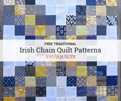 Check spelling or type a new query. 15 Traditional Irish Chain Quilt Patterns Free Favequilts Com