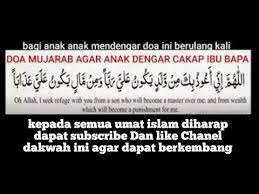 Selain dari itu, temanlah anak waktu dia belajar. Doa Agar Anak Dengar Kata Ibu Bapa Dari Melakukan Perbuatan Tidak Baik Seperti Riba Youtube