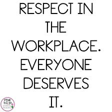 Respect In The Workplace Everyone Deserves It Pink Tulip Creations Teaching Quotes Plea Teaching Quotes Classroom Motivational Quotes Classroom Motivation