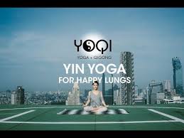 Yin Yoga For Happy Lungs Youtube Yin Yoga Yoga Videos For Beginners Yoga Postures