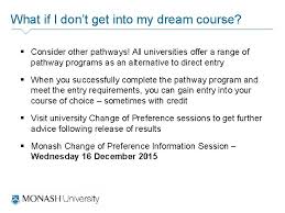 To enrol in a monash malaysia course, students generally need to satisfy three minimum entry requirements Access Monash The Av Of Applying For University