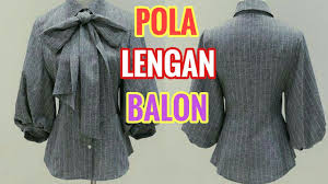 Setelah pola dasar lengan dibuat, pecah pola seperti. Pola Lengan Balon Youtube