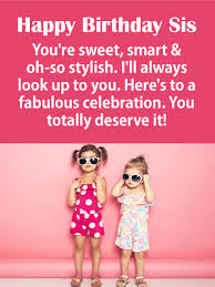May you live long to enjoy the fruits of the seeds you have planted in me and our younger siblings. I Ll Always Look Up To You Happy Birthday Card For Sister Birthday Greeting Cards By Davia