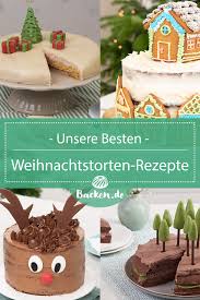 Weihnachtstorten Rezepte Weihnachtliche Kuchen Und Torten Kuchen Und Torten Rezepte Weihnachtstorten Rezepte