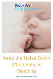 Keep The Noise Down When Baby Is Sleeping Sleep Solutions Baby Sleep Sleep Consultant