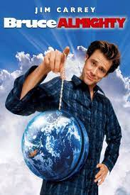 Bruce Almighty Most Incredible Ever Jim Carrey Movies Funny Movies Streaming Movies