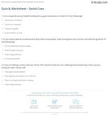 Please, try to prove me wrong i dare you. Quiz Worksheet Social Cues Study Com