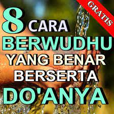 Begitu juga jika hendak memegang mushaf alquran, maka hukum. Cara Berwudhu Yang Benar Beserta Doanya For Android Apk Download