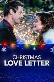 Christmas Love Letter 2019 Christmas Movies Love Letters Lifetime Movies