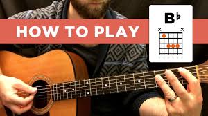 The strings i refer to as 123456 (1 being the bottom string, and the 6 being the top string). How To Play The B Flat Chord Bb Easy Way Hard Way Youtube