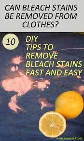How To Remove Bleach Stains From Clothes Bleach Stains That Are Usually Yellow Or Orange In Color Can B Remove Bleach Stains Cleaning Hacks Deep Cleaning Tips