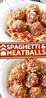 Spaghetti And Meatballs Spaghetti And Meatballs Easy Holiday Recipes Homemade Meatballs