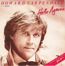 Hello again (english version), tür an tür mit alice, ti amo (german version), ti amo, deine spuren im sand. Howard Carpendale Hello Again 1984 Vinyl Discogs
