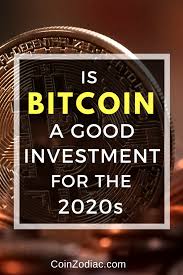 You should invest in bitcoin somewhere around 5% to 30% of your investment capital. Is Bitcoin A Good Investment For The 2020s Coinzodiac Best Investments Investing Bitcoin