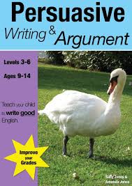 But in 2018, a petition was started to change that. Learning Persuasive Writing And Argument Ks 2 3 Ages 8 14 Years Teach Your Child To Write Good English Volume 2 Sally A Jones Amanda Jones Amazon Co Uk Books