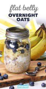 Overnight oats are a healthy breakfast idea packed with whole grains and fiber. Flat Belly Overnight Oats Recipe Shared Com Overnight Oats Recipe Healthy Oat Recipes Healthy Overnight Oats Healthy