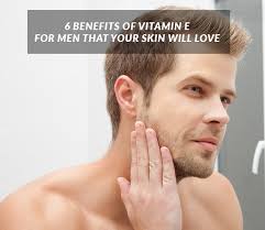6 Benefits Of Vitamin E For Men That Your Skin Will Love