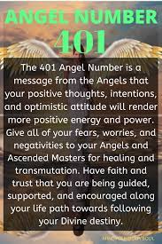 401 Angel Number Meaning Twin Flame And Love Power Of Positivity Angel Number Meanings Read Meaning