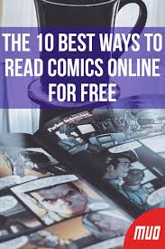 The 10 Best Ways To Read Comics Online For Free Read Comics Online Read Comics Comics Online