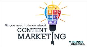 All You Need To Know About Content Marketing Vision Original