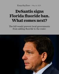 Gov. Ron DeSantis today signed a bill that will stop local governments from  putting fluoride in water.⁠ ⁠ The bill DeSantis signed doesn't specifically  mention fluoride. Instead, it bans local governments from
