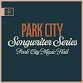 Park City Songwriter Series event in Bridgeport, CT