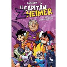¡juega gratis a nacho libre: El Capitan Zheimer 01 Nacho Golfe Libro En Papel 9788416900633 Comic Stores