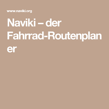 Naviki Der Fahrrad Routenplaner Fahrrad Planer E Bike