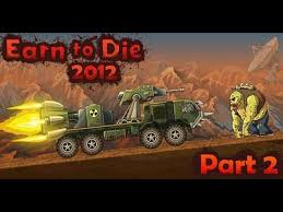 Earn To Die 2012 Part 2 Upgrade Your Truck To Get To The Rescue In A Dangerous Way Walkthrough Youtube Monster Trucks Trucks Animal Jam