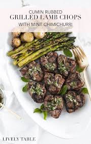 Cumin Rubbed Grilled Lamb Chops With Mint Chimichurri Sauce Is A Delicious Nourishing Meal To Change Up Grilled Lamb Chops Grilled Lamb Healthy Summer Recipes