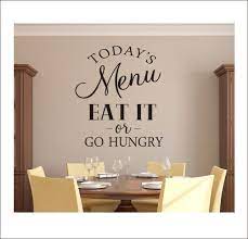 Today 39 S Menu Wall Decal Kitchen Dining Room Decal Funny Cute Wall Decal Eat It Or Go Hungry Kitchen Wall Decals Dining Room Decal Vinyl Wall Decals Kitchen
