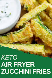 Air Fryer Zucchini Fries Recipe Air Fryer Recipes Keto Low Carb Zucchini Recipes Zucchini Fries