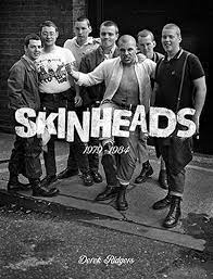 Skinheads: Ridgers, Derek: 9781783051717: Amazon.com: Books