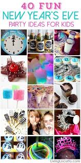 40 Fun New Years Eve Party Ideas For Kids Kids New Years Eve New Years Eve Day New Year S Eve Activities