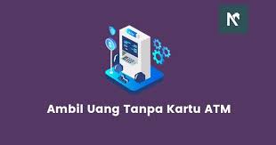 Cara tarik saldo atm tanpa kartu. Cara Tarik Uang Tunai Tanpa Kartu Di Mesin Atm Nafaskuda