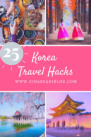25 Korea Travel Hacks You Need Gina Bear S Blog In 2020 Korea Travel South Korea Travel Korea