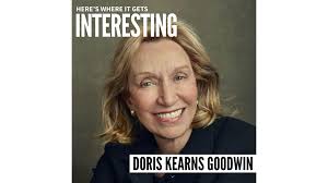 An Unfinished Love Story with Doris Kearns Goodwin