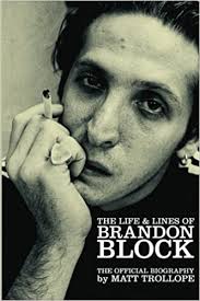 Brendon boyd urie (born april 12, 1987) is an american singer, songwriter, and musician, best known as the lead vocalist of panic! The Life Lines Of Brandon Block The Official Brandon Block Biography Trollope Matt 9781467923408 Amazon Com Books