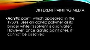 Dangerous pigments are in very rare use and are outlawed in most places. Painting Ppt Video Online Download